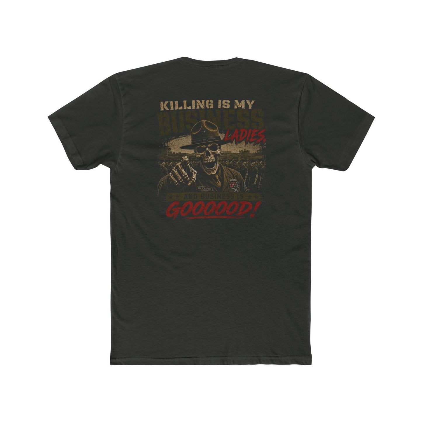 Killing Is My Business Tee