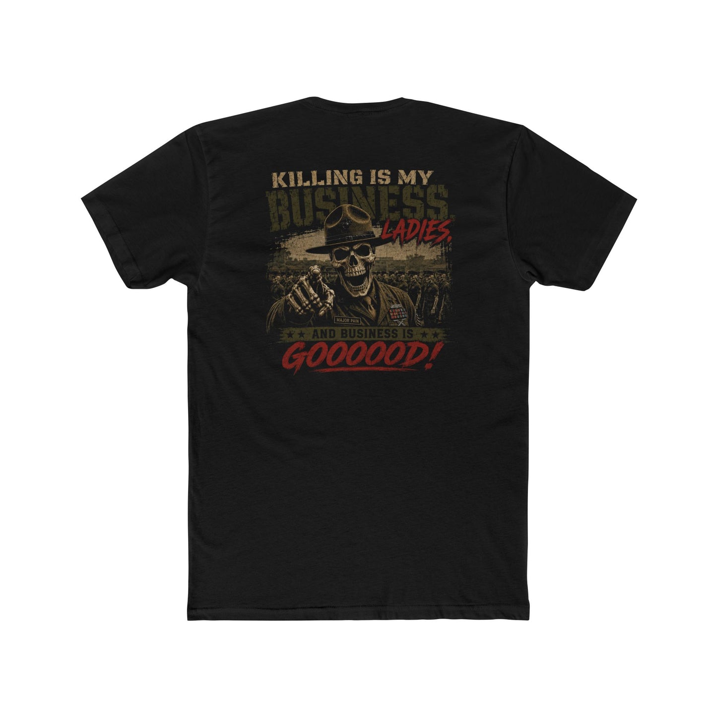 Killing Is My Business Tee