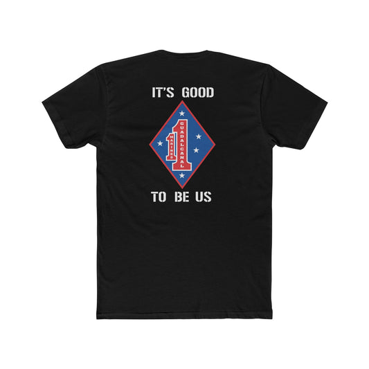 It's Good To Be Us - 1st Marines