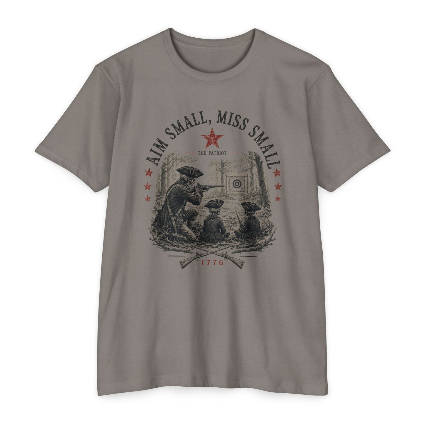 "Aim Small, Miss Small" 1776 Target Shooting Tee